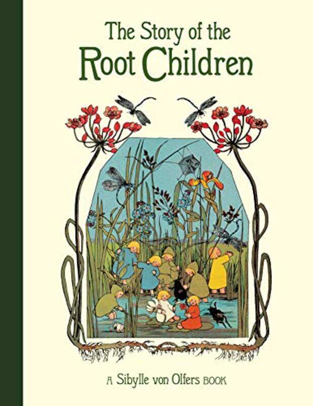

The Story Of The Root Children by Sibylle von Olfers-Hardcover