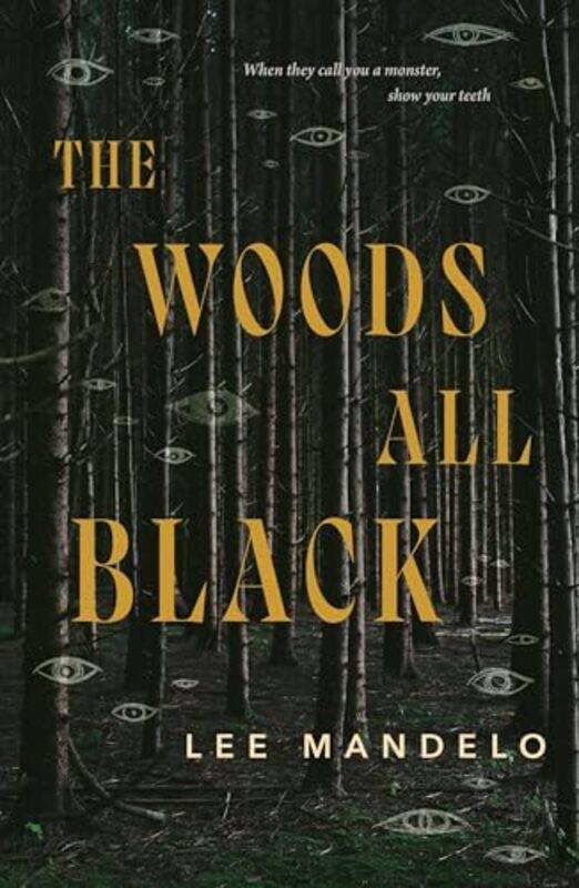 

The Woods All Black by Lee Mandelo-Hardcover