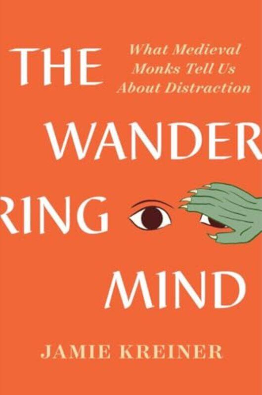 

The Wandering Mind by Jamie University of Georgia Kreiner-Hardcover