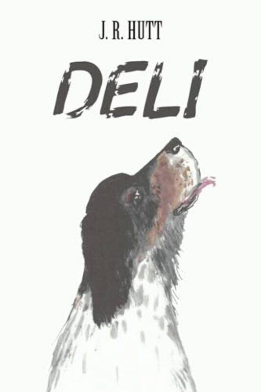 

Deli by J R Hutt-Paperback