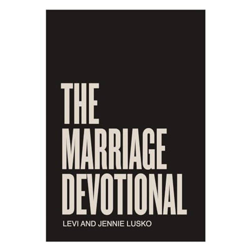 

The Marriage Devotional 52 Days To Strengthen The Soul Of Your Marriage, Paperback by Lusko, Levi - Lusko, Jennie