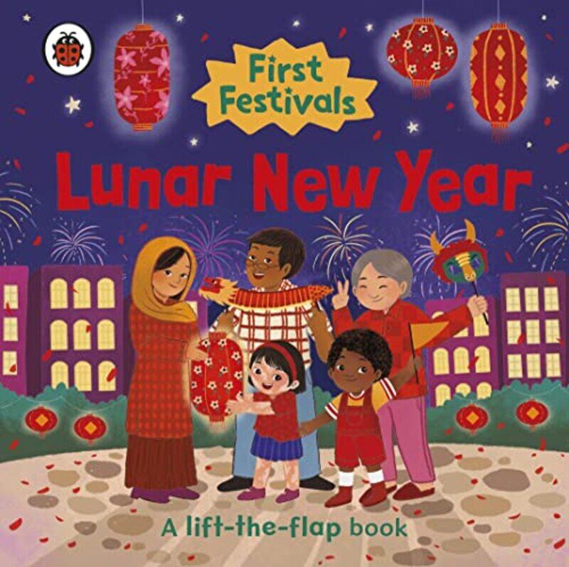 

First Festivals Lunar New Year By Rahmalia, Debby - Ladybird -Paperback