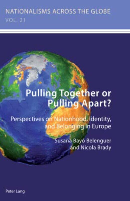 

Pulling Together or Pulling Apart by Susana BelenguerNicola BradyKrzysztof Jaskulowski-Paperback