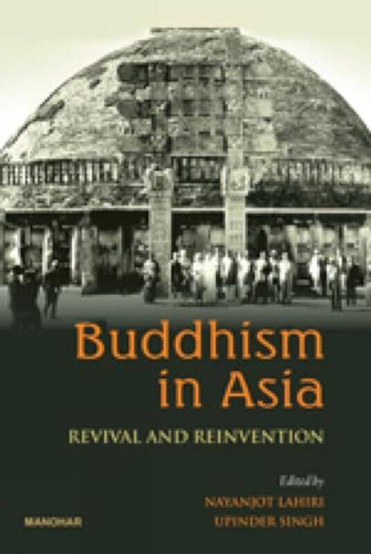 

Buddhism In Asia by Nayanjot LahirUpinder Singh-Hardcover