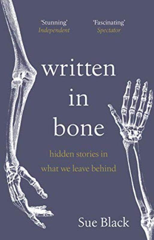 

Written In Bone by Professor Sue Black-Paperback