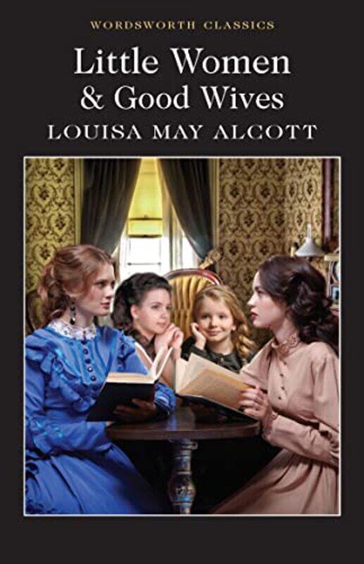 

Little Women and Good Wives by Louisa May Alcott-Paperback