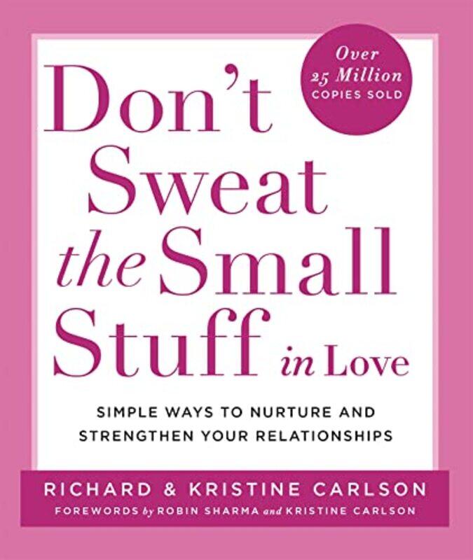 

Dont Sweat The Small Stuff in Love by Richard, PhD Carlson-Paperback