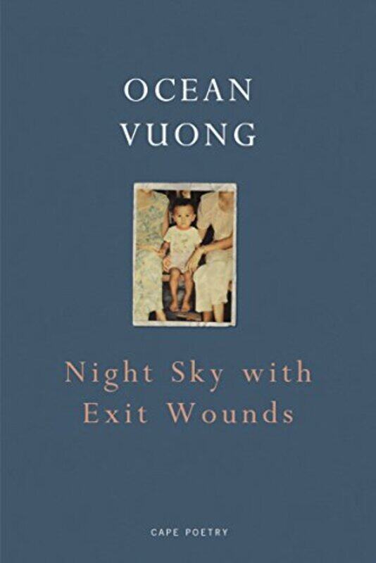 

Night Sky with Exit Wounds by Ocean Vuong-Paperback