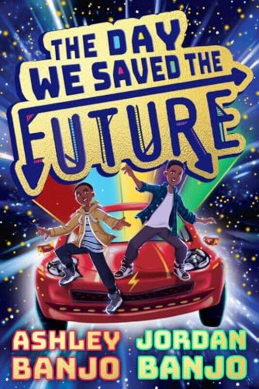 

The Day We Saved The Future by Ashley BanjoJordan Banjo-Paperback