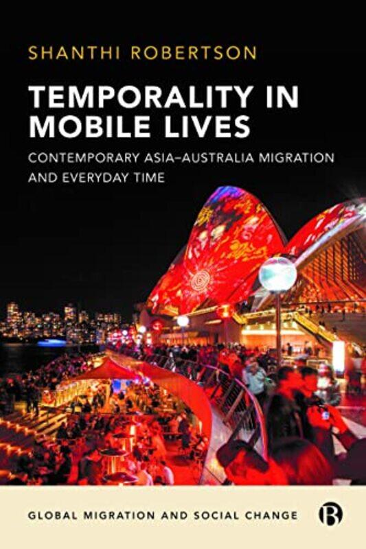 

Temporality in Mobile Lives by Damon Kiesow-Paperback