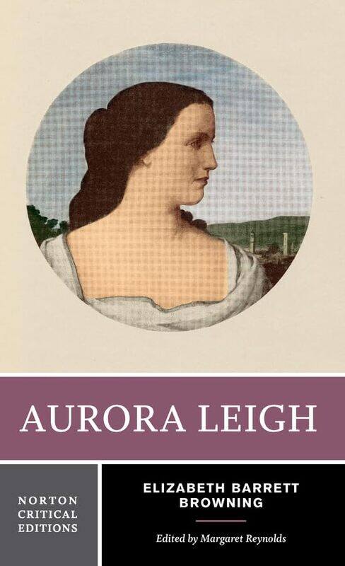 

Aurora Leigh by Elizabeth Barrett BrowningMargaret University of Birmingham Reynolds-Paperback