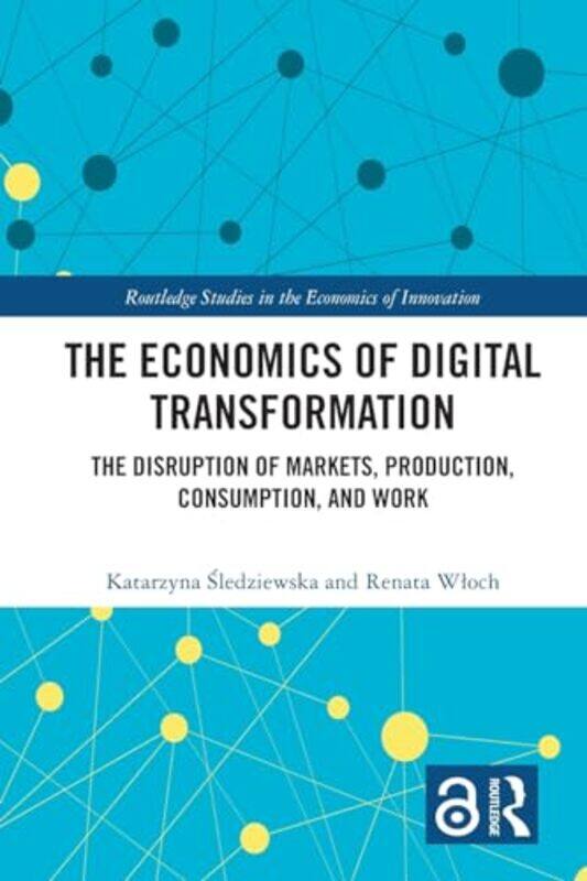 

The Economics of Digital Transformation by Lucia Zedner-Paperback