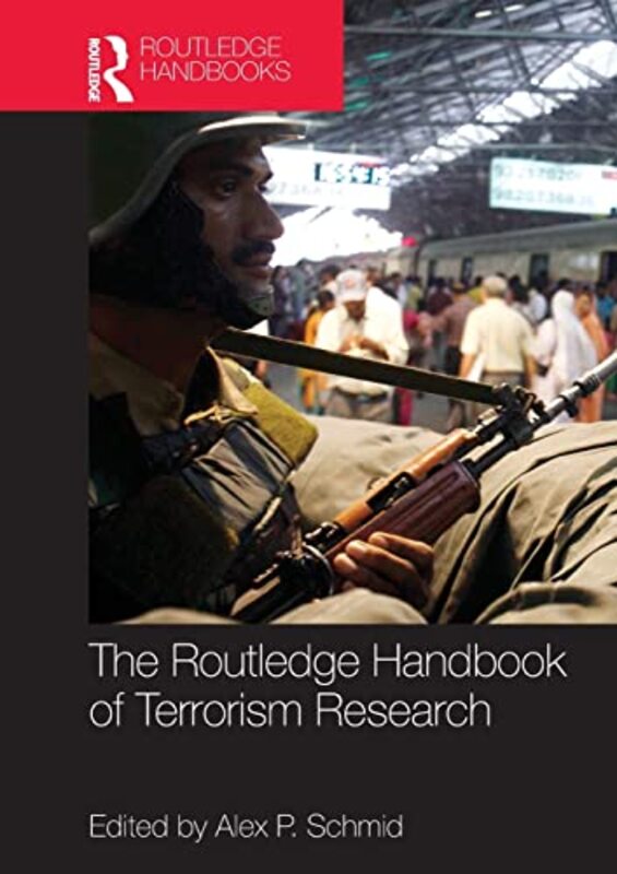 

The Routledge Handbook of Terrorism Research by Kusha Anand-Paperback