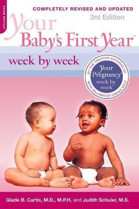 Your Baby's First Year Week by Week, 3rd Edition.paperback,By :Curtis, Glade - Schuler, Judith