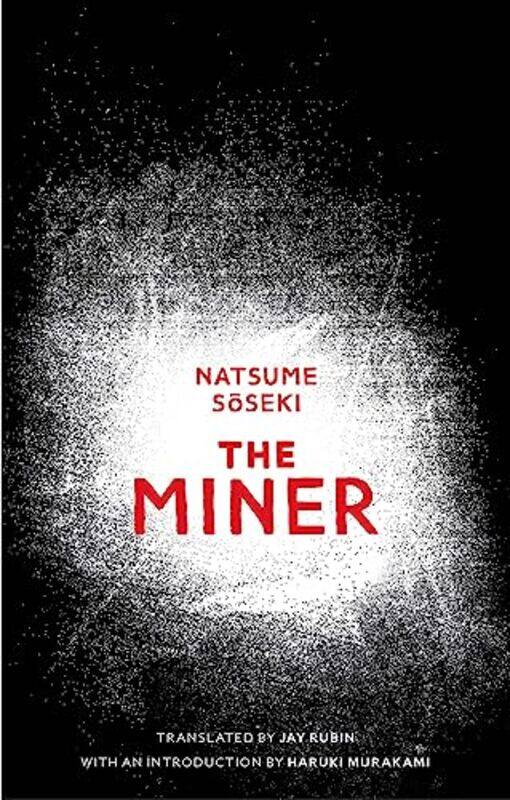 

The Miner by Natsume SosekiJay Rubin-Paperback