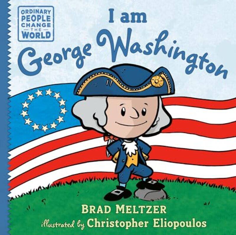

I Am George Washington By Meltzer Brad - Hardcover