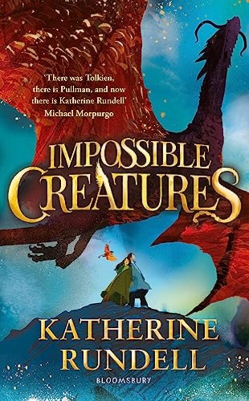 

Impossible Creatures by Katherine Rundell-Hardcover