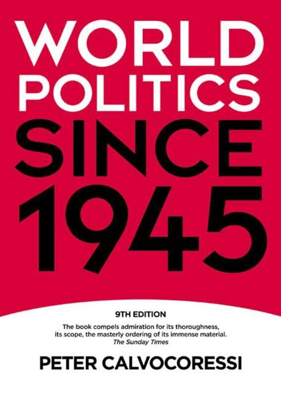 

World Politics since 1945 by Peter Calvocoressi-Paperback
