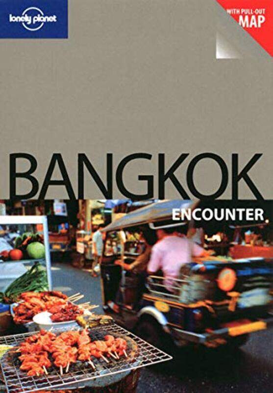 

Bangkok (Lonely Planet Encounter Guide), Paperback Book, By: Austin Bush