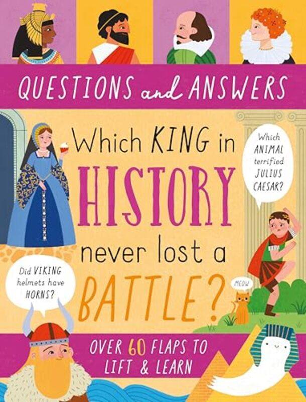 

Which King in History Never Lost a Battle by Rachel MossLindsay Dale-Scott-Hardcover