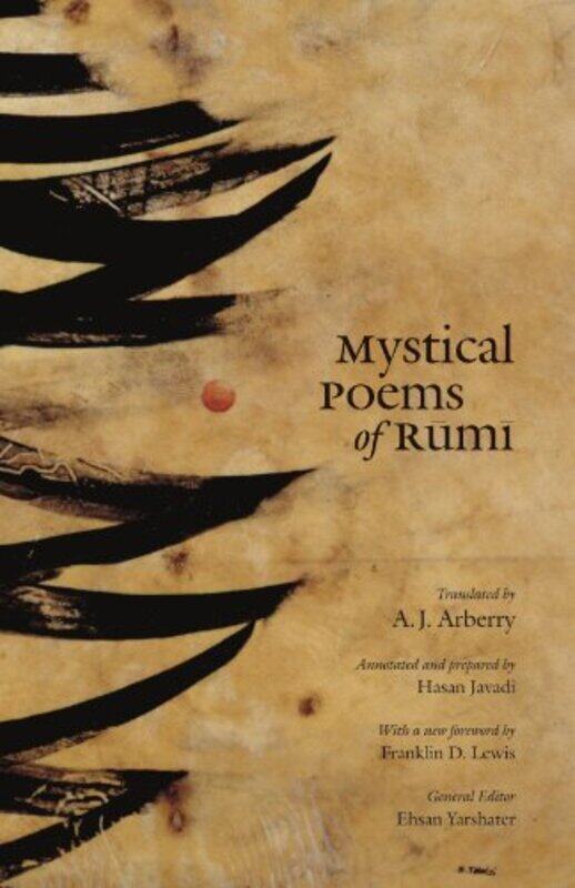 

Mystical Poems of Rumi by Jalal al-Din RumiEhsan YarshaterA J Arberry-Paperback