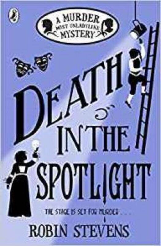 

Death in the Spotlight: A Murder Most Unladylike Mystery.paperback,By :Stevens, Robin