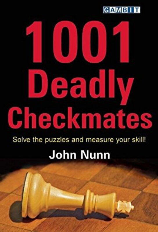 1001 Deadly Checkmates Paperback by Nunn, John