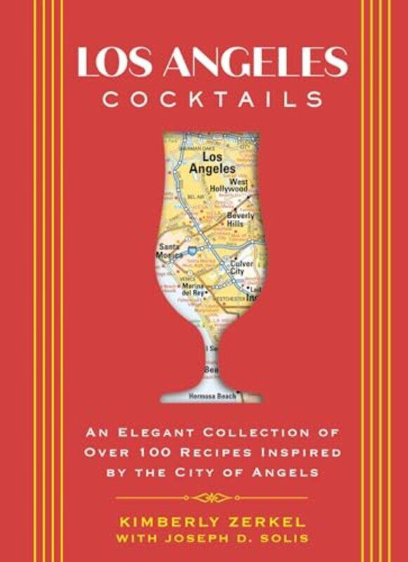 

Los Angeles Cocktails by Carla Smith Stover-Hardcover