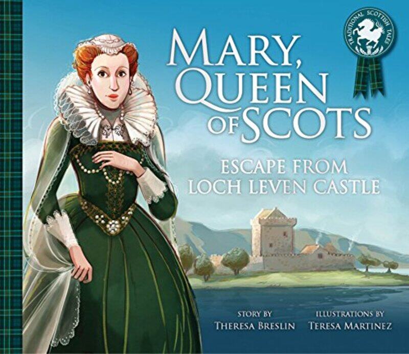 

Mary Queen of Scots Escape from the Castle by Theresa BreslinTeresa Martinez-Paperback