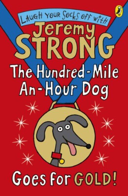 

The HundredMileanHour Dog Goes for Gold by Jeremy Strong-Paperback