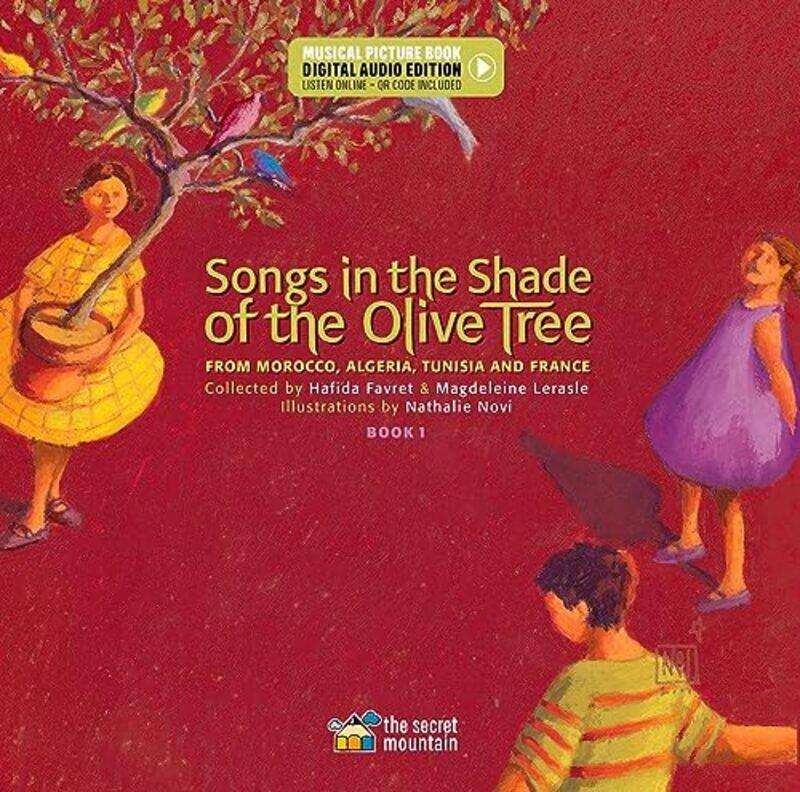 

Songs in the Shade of the Olive Tree by Hafida FavretMagdeleine LerasleNathalie Novi-Hardcover