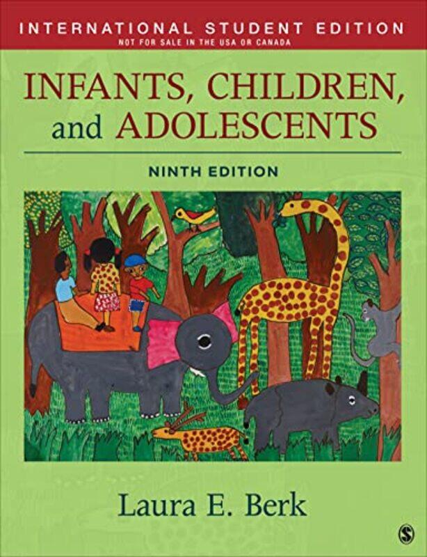 

Infants Children and Adolescents International Student Edition by Laura E Berk-Paperback