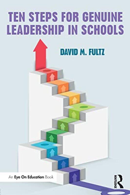 

Ten Steps for Genuine Leadership in Schools by Andrea Grace-Paperback