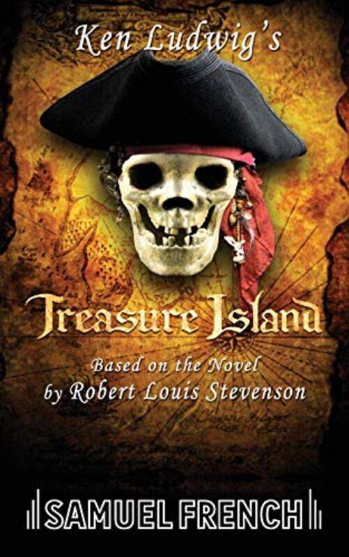 

Ken Ludwigs Treasure Island by Ken LudwigRobert Louis Stevenson-Paperback