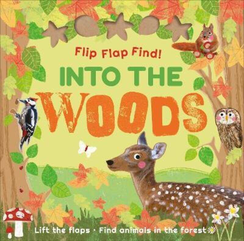 

Flip Flap Find Into The Woods.paperback,By :DK