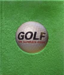 Golf The Ultimate Guide.Hardcover,By :