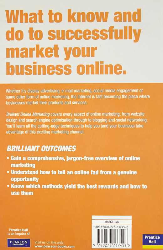 Brilliant Online Marketing: How To Use The Internet To Market You Business Online, Paperback Book, By: Alex Blyth