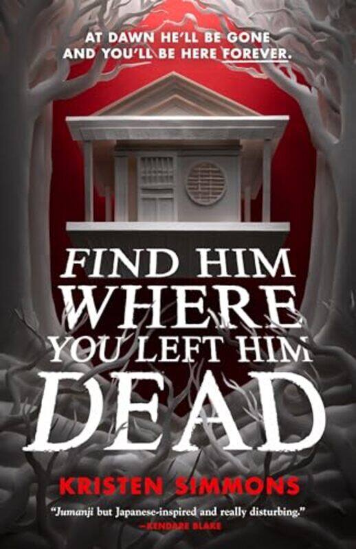 

Find Him Where You Left Him Dead by Kristen Simmons-Hardcover