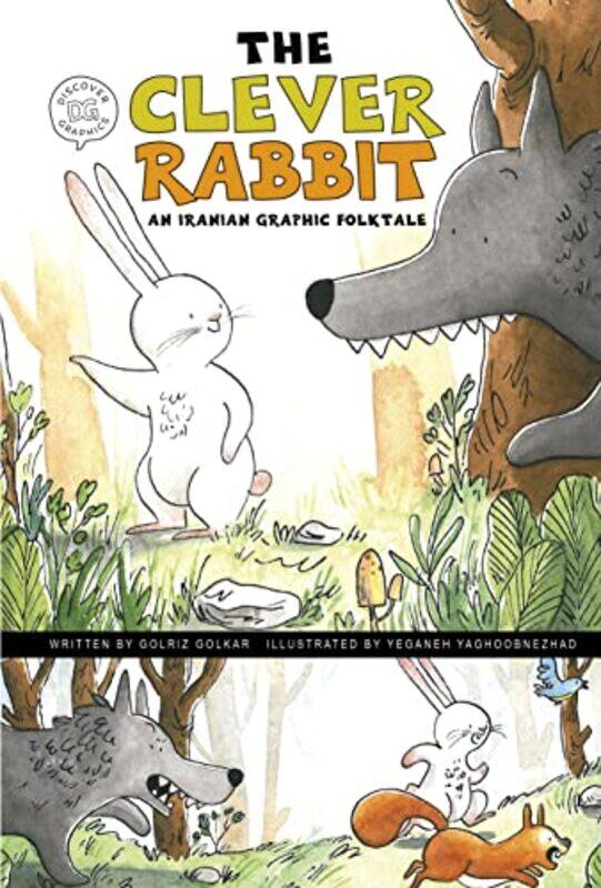 

The Clever Rabbit by Golriz GolkarYeganeh Yaghoobnezhad-Hardcover
