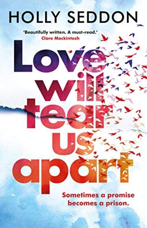 

Love Will Tear Us Apart by Holly Seddon-Paperback