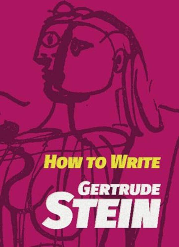 

How to Write by Gertrude Stein-Paperback