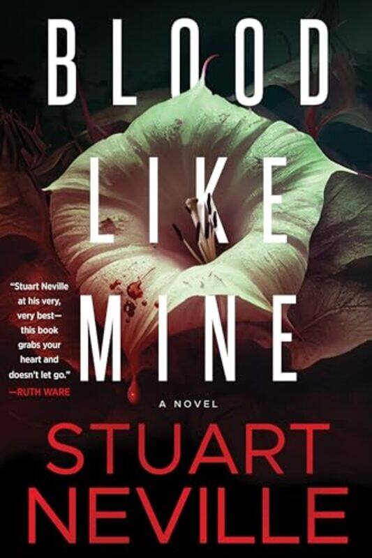 

Blood Like Mine By Neville Stuart - Hardcover