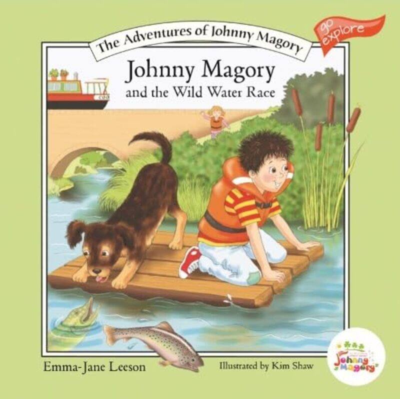 Johnny Magory and the Wild Water Race by Emma-Jane Leeson-Paperback