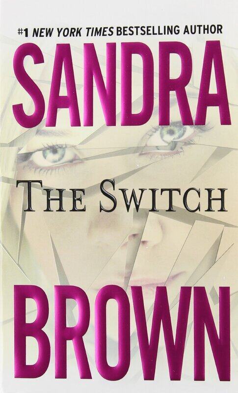 

The Switch, Paperback Book, By: Sandra Brown