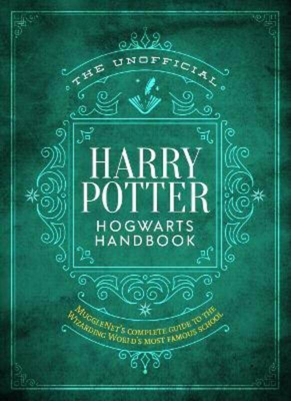 

The Unofficial Harry Potter Hogwarts Handbook: MuggleNet's complete guide to the Wizarding World's m.Hardcover,By :MuggleNet, The Editors of