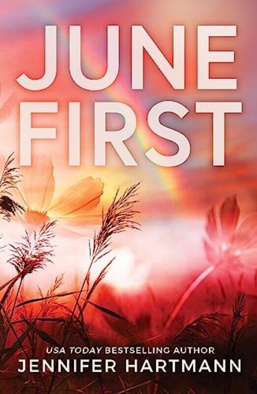 

June First by Jennifer Hartmann-Paperback