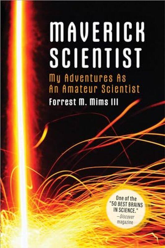 

Make: Maverick Scientist by Forrest Mims -Paperback
