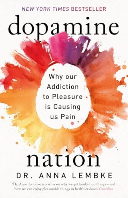 

Dopamine Nation by Dr Anna Lembke-Paperback