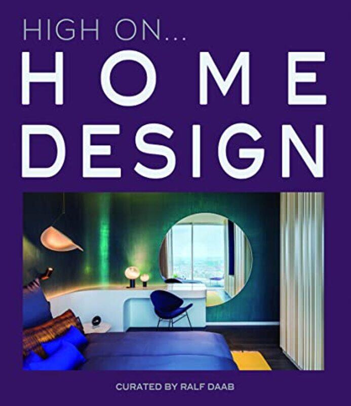 

High On Home Design by Ian MacdonaldLucy Fleming-Hardcover