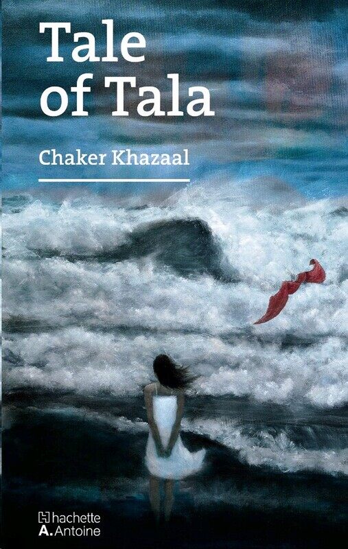 

Tale of Tala, Paperback Book, By: Chaker Khazaal